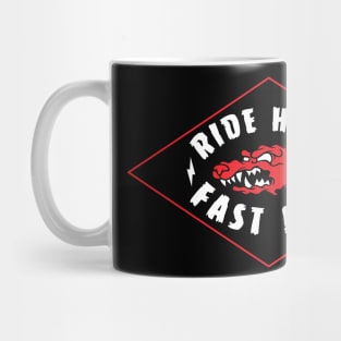 WW Ride Hard Fast Life Mug